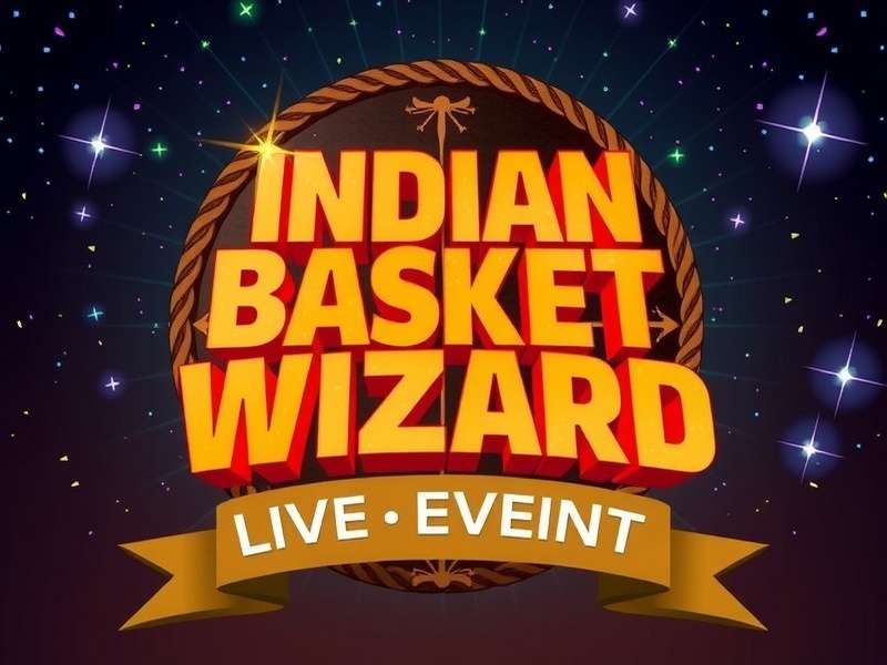 Indian Basket Wizard Community Event Indian Basket Wizard Live Event